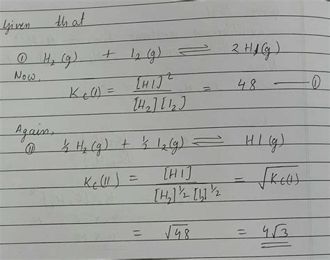 The Value Of The Equilibrium Constant The Reaction H2g I2g ⇌ 2hi