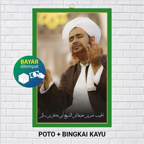 Jual POSTER POTO BINGKAI HABIB UMAR BIN SALIM BIN HAFIDZ POSTER