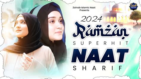 New Ramzan Naat Sharif 2024 Superhit Islamic Naat Sharif Nonstop