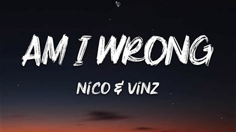 Nico Vinz Am I Wrong Lyrics YouTube