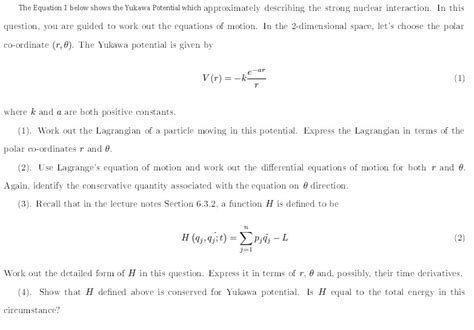 Solved The Equation 1 below shows the Yukawa Potential which | Chegg.com