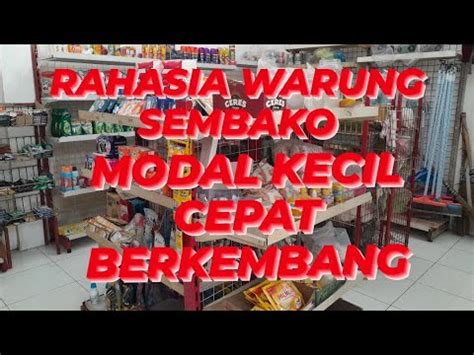 RAHASIA WARUNG SEMBAKO MODAL KECIL CEPAT BERKEMBABG Bundayeti27 YouTube