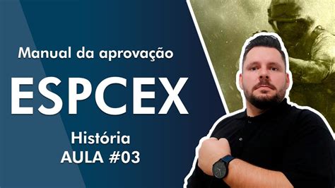 Aula de História para a EsPCEx AlfaCon Militares YouTube