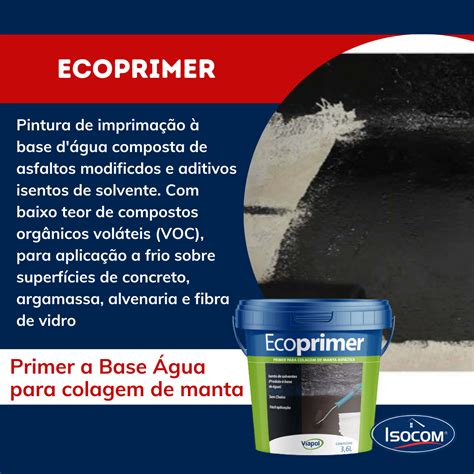 Viapol Ecoprimer L Primer Para Mantas Isocom Impermeabilizantes