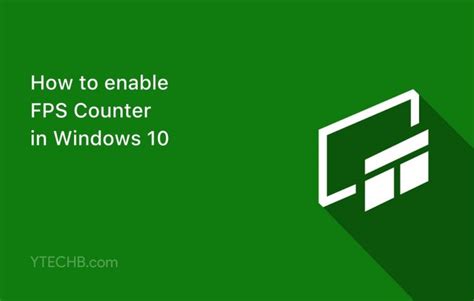 How To Enable Fps Counter In Windows Without Any Software