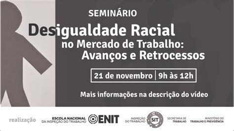 Des Igualdade Racial no Mundo do Trabalho avanços e retrocessos YouTube