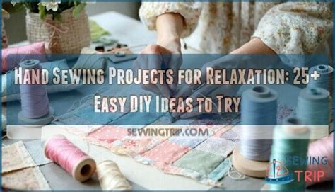 hand sewing projects  relaxation  easy diy ideas