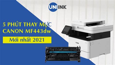 5 Phút Thay Mực Canon Mf443dw Mới Nhất 2021 Youtube