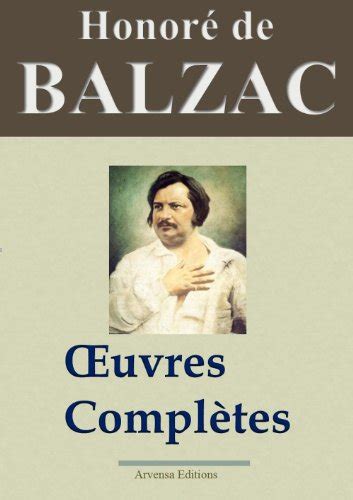 Honoré de Balzac Oeuvres complètes et annexes 115 titres La Comédie