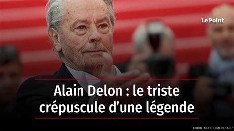 Alain Delon Le Triste Cr Puscule Dune L Gende Youtube