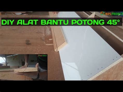 Membuat Alat Bantu Potong Derajat Youtube