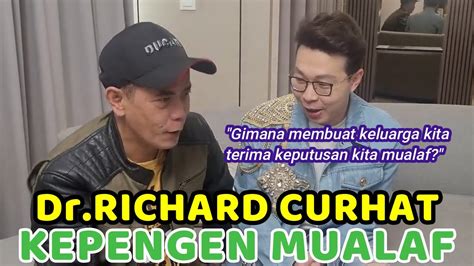 Dr Richard Curhat Kepengen Mualaf YouTube