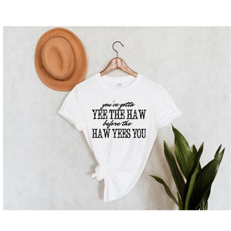 Yee The Haw T Shirt Country Shirt Rodeo Shirt Womens Etsy