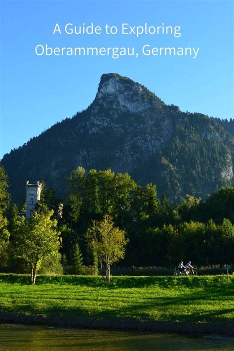 A Guide To Exploring Oberammergau Germany Oberammergau Germany