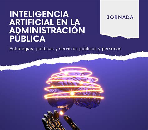 Inteligencia Artificial En La Administraci N P Blica Estrategias