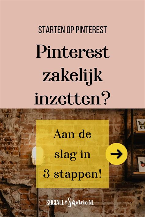 Hoe Werkt Pinterest Voor Beginners Nederlandse Pinterest Podcast Artofit