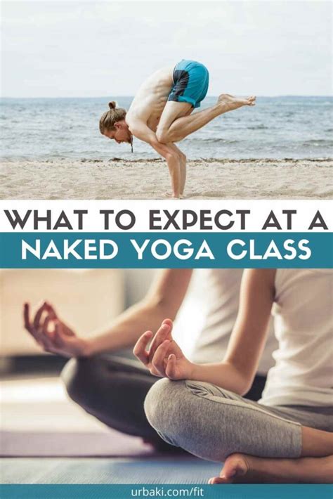 What To Expect At A Naked Yoga Class