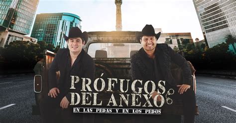 Prófugos Del Anexo Inicia La Preventa Para El Concierto De Julián Álvarez Y Alfredo Olivas Hoy