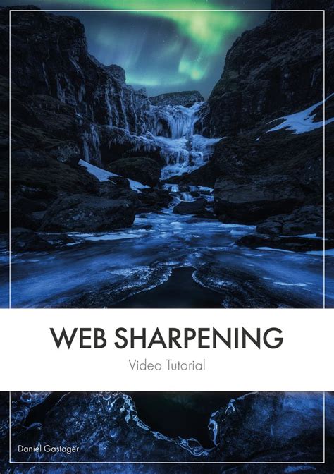 Free Photoshop Tutorial About Web Sharpening Techniques For Landscape