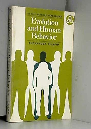 Evolution And Human Behaviour Alland Alexander 9780422731706 AbeBooks