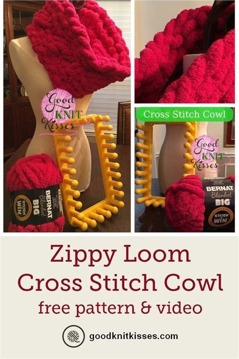 Cross Stitch Cowl Zippy Loom Knit Goodknit Kisses Loom Knitting