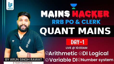 Quant Mains Day 1 IBPS RRB PO CLERK Logical DI Arithmetic Mains