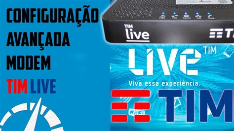 TIM LIVE MODO BRIDGE DESBLOQUEIO TODAS AS CONFIGURAÇÕES AVANÇADAS