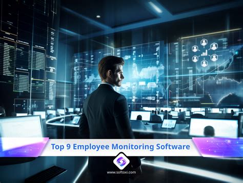 Top Employee Monitoring Software For Softoxi