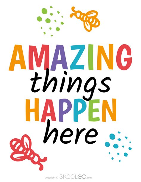 Amazing Things Happen Here Free Poster Skoolgo In Classroom