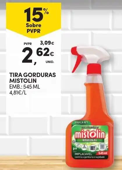 Promoção TIRA GORDURAS MISTOLIN EMB 545 ML em Continente