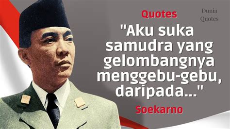 Quotes Kata Kata Bijak Terbaik Soekarno Penuh Motivasi Dan Inspirasi