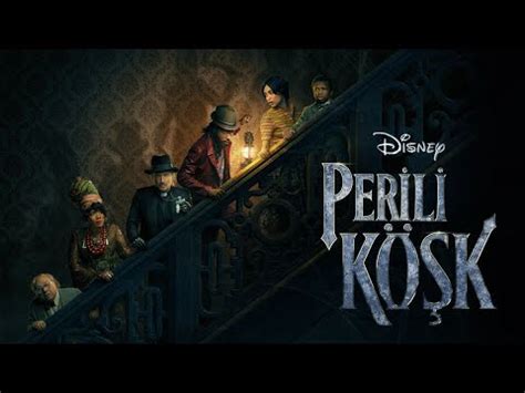 Disney den Perili Köşk Yeni Alt Yazılı Resmi Fragman 11 Ağustos ta