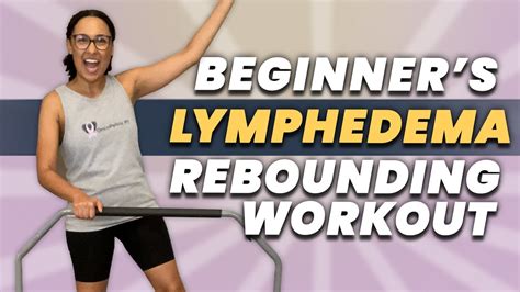 Beginner Rebounding Workout Routine Lymphedema Exercise YouTube