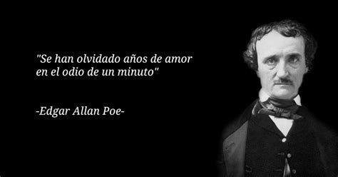 Frases De Edgar Allan Poe Para Reflexionar La Mente Es Maravillosa