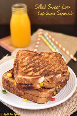 Grilled Sweet Corn Capsicum Sandwich Spill The Spices