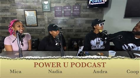 Nadia Love Mica Bivings Power U Podcast Ep 51 Youtube