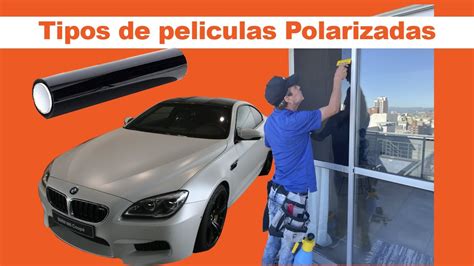 Tipos De Peliculas Polarizadas Youtube