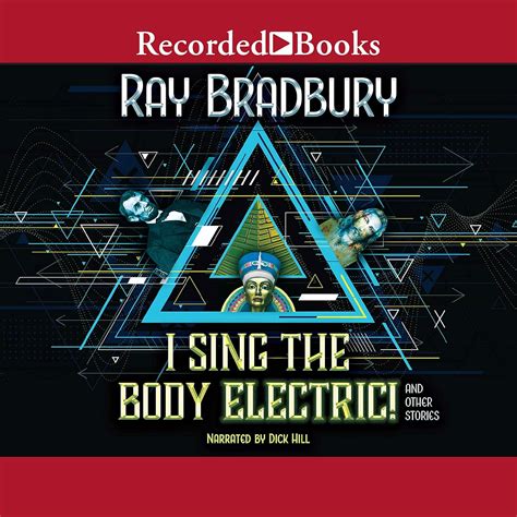 Ray Bradbury I Sing The Body Electric 7
