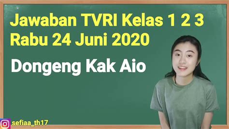 Jawaban Tvri Kelas Sd Rabu Juni Youtube