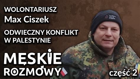 Max Ciszek wolontariusz w strefie Gazy Dlaczego w Palestynie giną