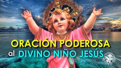 ORACIÓN AL DIVINO NIÑO DIOS PARA UNA PETICIÓN MUY ESPECIAL