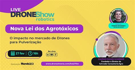 Live Nova Lei dos Agrotóxicos e o impacto no mercado de Drones para