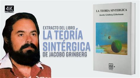 Extracto del Libro La teoría Sintérgica de Jacobo Grinberg YouTube