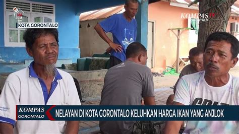 Harga Ikan Anjlok Nelayan Di Kota Gorontalo Merugi Video Dailymotion