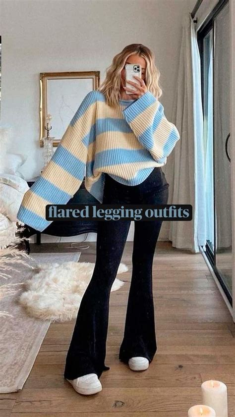 Flared Legging Outfits Outfit Ideas Flared Pants Cozy Winter Outfits Chic Outfits