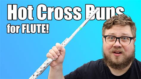 Hot Cross Buns Flute YouTube