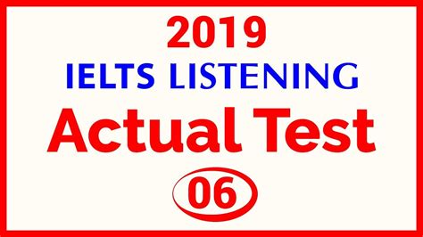 IELTS Listening Practice Test 2019 With Answers Actual Test 06 FHD