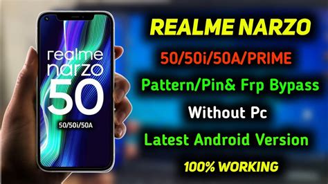 Realme Narzo 50 50i 50A Prime Pattern Pin Frp Unlock Without Pc