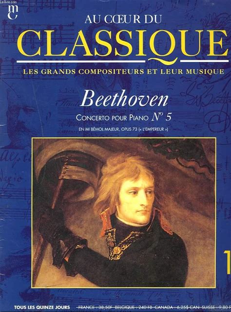 Au Coeur Du Classique Les Grands Compositeurs Et Leur Musique N°1