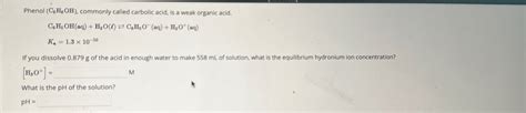 Solved Phenol C H Oh Commonly Called Carbolic Acid Is A Chegg